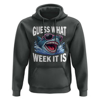 Funny Shark Guess What Week It Is Hoodie Shark Awareness Support Ocean Summer