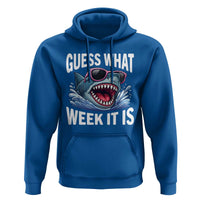 Funny Shark Guess What Week It Is Hoodie Shark Awareness Support Ocean Summer
