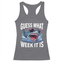 Funny Shark Guess What Week It Is Racerback Tank Top Shark Awareness Support Ocean Summer