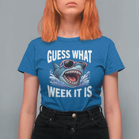 Funny Shark Guess What Week It Is T Shirt For Women Shark Awareness Support Ocean Summer