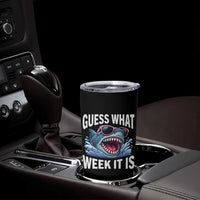 Funny Shark Guess What Week It Is Tumbler Cup Shark Awareness Support Ocean Summer