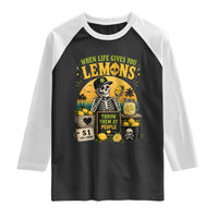 When Life Gives You Lemons Throw Them At People Raglan Shirt Skeleton Lemon Jokes