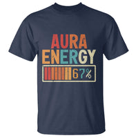 Funny Aura Energy At 67 T Shirt Six Seven Meme Gen Alpha Slang - Wonder Print Shop