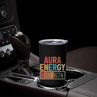 Funny Aura Energy At 67 Tumbler Cup Six Seven Meme Gen Alpha Slang - Wonder Print Shop