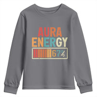 Funny Aura Energy At 67 Youth Sweatshirt Six Seven Meme Gen Alpha Slang - Wonder Print Shop