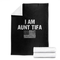 Funny I Am Aunt Tifa Throw Blanket Political Satire Vintage American Flag - Wonder Print Shop