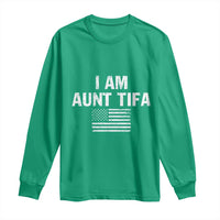 Funny I Am Aunt Tifa Long Sleeve Shirt Political Satire Vintage American Flag - Wonder Print Shop