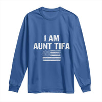 Funny I Am Aunt Tifa Long Sleeve Shirt Political Satire Vintage American Flag - Wonder Print Shop