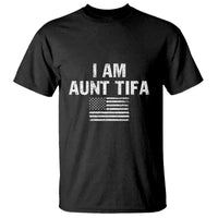 Funny I Am Aunt Tifa T Shirt Political Satire Vintage American Flag - Wonder Print Shop