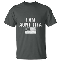 Funny I Am Aunt Tifa T Shirt Political Satire Vintage American Flag - Wonder Print Shop