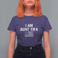 Funny I Am Aunt Tifa T Shirt For Women Political Satire Vintage American Flag - Wonder Print Shop