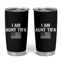 Funny I Am Aunt Tifa Tumbler Cup Political Satire Vintage American Flag - Wonder Print Shop