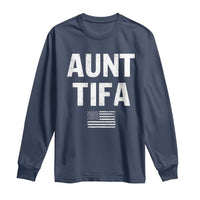 Funny Aunt Tifa Long Sleeve Shirt Political Satire Vintage American Flag - Wonder Print Shop