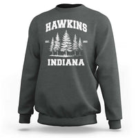 Funny Hawkins Sci Fi Lover Sweatshirt Indiana Strangers Pine Tree - Wonder Print Shop