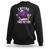 Funny RPG Gamer Crying Is A Free Action Sweatshirt Vintage D20 Side Quests Tabletop - Wonder Print Shop