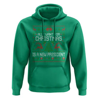 All I Want For Christmas Is A New President Hoodie Funny Xmas Political Satire - Wonder Print Shop