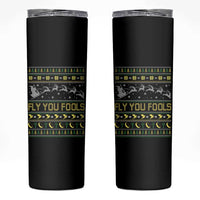 Funny Fly You Fools Christmas Skinny Tumbler Fantasy Movie Xmas Wizard Santa - Wonder Print Shop