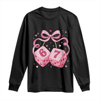 Funny 67 Dice Valentines Day Six Seven Meme Coquette Long Sleeve Shirt