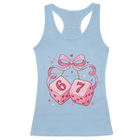 Funny 67 Dice Valentines Day Six Seven Meme Coquette Racerback Tank Top