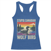 Stupid Canadian Wolf Bird Racerback Tank Top Funny Common Loon Meme LGBT Hockey - Wonder Print Shop