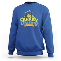 Funny Day Care Sweatshirt Quality Learing Center Learning School Quote - Wonder Print Shop