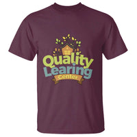 Funny Day Care T Shirt Quality Learing Center Learning School Quote - Wonder Print Shop