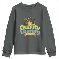 Funny Day Care Youth Sweatshirt Quality Learing Center Learning School Quote - Wonder Print Shop