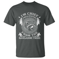 I Am Chief Pokalotatwat From The Bangahoe Tribe T Shirt Funny Indigenous Native Raccoon