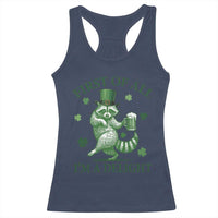 Funny St Patricks Day Raccoon Racerback Tank Top First Of All I Am A Delight Trash Panda Drinking Beer