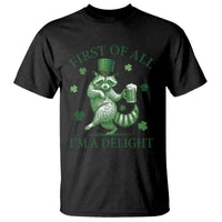 Funny St Patricks Day Raccoon T Shirt First Of All I Am A Delight Trash Panda Drinking Beer