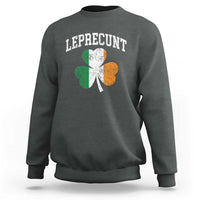 Funny Leprecunt St Patricks Day Sweatshirt Vintage Irish Shamrock Adult Humor