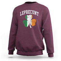 Funny Leprecunt St Patricks Day Sweatshirt Vintage Irish Shamrock Adult Humor