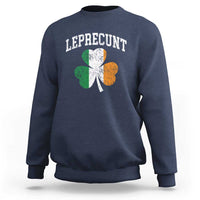 Funny Leprecunt St Patricks Day Sweatshirt Vintage Irish Shamrock Adult Humor