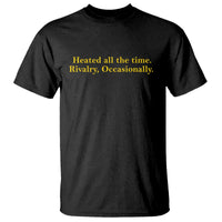 Funny Heated All The Time Rivalry Occasionally T Shirt LGBT Hockey Romance