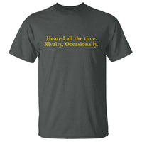 Funny Heated All The Time Rivalry Occasionally T Shirt LGBT Hockey Romance