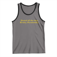 Funny Heated All The Time Rivalry Occasionally Tank Top LGBT Hockey Romance