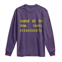 Funny Heated All The Time Rivalry Occasionally Long Sleeve Shirt LGBT Ice Hockey