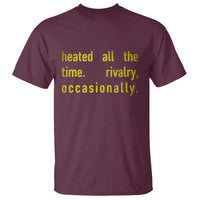Funny Heated All The Time Rivalry Occasionally T Shirt LGBT Ice Hockey