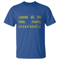 Funny Heated All The Time Rivalry Occasionally T Shirt LGBT Ice Hockey