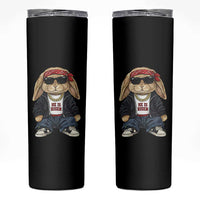 Hip Hop Easter Bunny He is Risen Jesus Religious Christian Skinny Tumbler