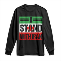 I Stand With Iran Long Sleeve Shirt Iranian People Freedom Protest
