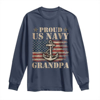 Proud US Navy Grandpa Long Sleeve Shirt Vintage American Flag Anchor