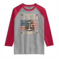 Proud US Navy Daddy Raglan Shirt Vintage American Flag Anchor