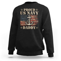 Proud US Navy Daddy Sweatshirt Vintage American Flag Anchor