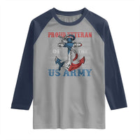 Proud Veteran Of The US Army Raglan Shirt Vintage American Flag Anchor