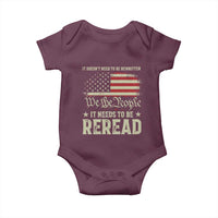 It Doesn't Need To Be Rewritten It Needs To Be Reread Baby Onesie We The People Vintage Flag