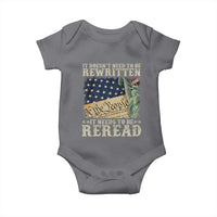 It Doesn't Need To Be Rewritten It Needs To Be Reread Baby Onesie We The People Vintage American Flag
