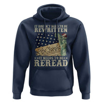 It Doesn't Need To Be Rewritten It Needs To Be Reread Hoodie We The People Vintage American Flag