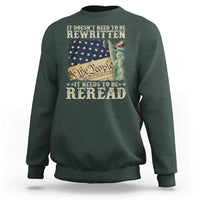 It Doesn't Need To Be Rewritten It Needs To Be Reread Sweatshirt We The People Vintage American Flag