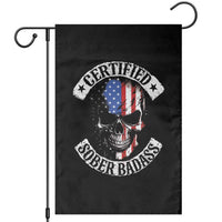 Certified Sober Badass Garden Flag Sobriety Alcohol Fighters Vintage Skull